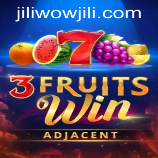 Explore the Thrilling World of 3FruitsWin with WOWJILI