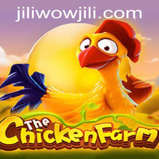 Exploring the World of ChickenFarm: A Captivating Experience with WOWJILI