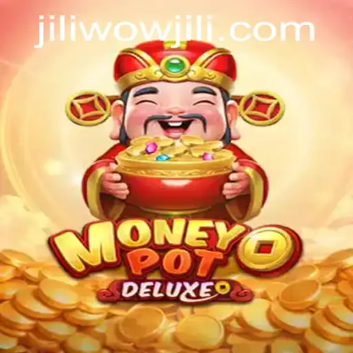Unveiling MoneyPotDELUXE: Dive into the World of WOWJILI