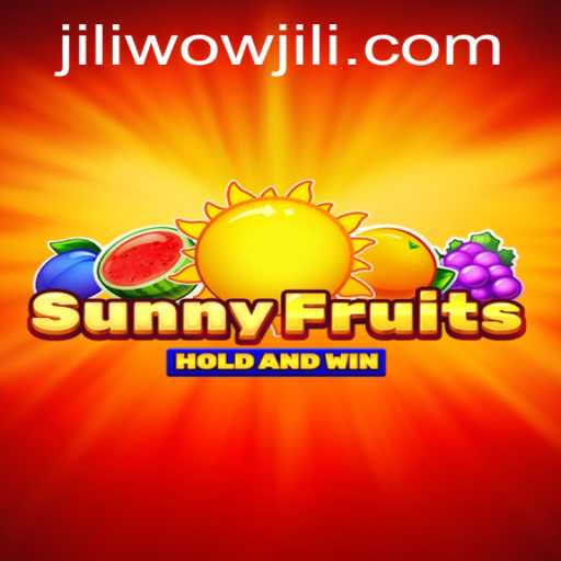 Exploring the Exciting World of SunnyFruits: A WOWJILI Adventure